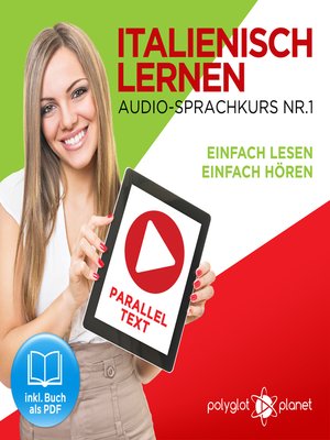 cover image of Italienisch Lernen: Einfach Lesen, Einfach Hören: Paralleltext: Italienisch Audio-Sprachkurs Nr. 1